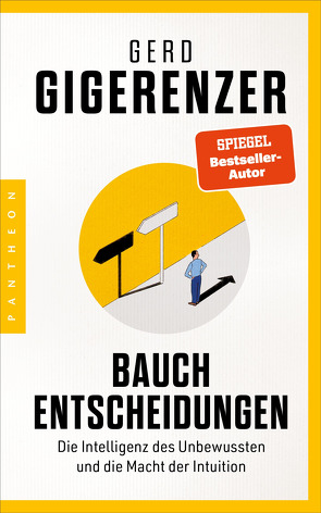 Bauchentscheidungen von Gigerenzer,  Gerd, Kober,  Hainer