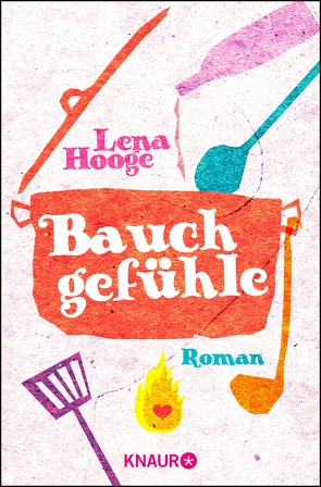 Bauchgefühle von Hooge,  Lena