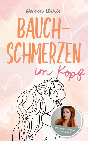 Bauchschmerzen im Kopf von Wilde,  Doreen