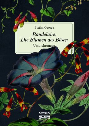 Baudelaire. Die Blumen des Bösen von George,  Stefan