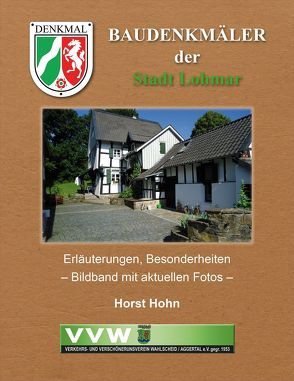 Baudenkmäler der Stadt Lohmar von Hohn,  Horst Walter, Pleuger,  Hans-Martin, Röger,  Wolfgang, Streichardt,  Gerd