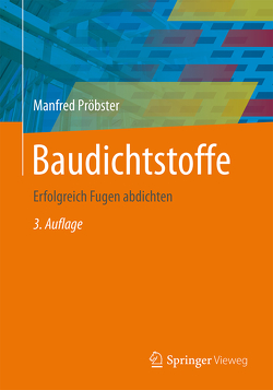 Baudichtstoffe von Pröbster,  Manfred