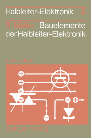 Bauelemente der Halbleiter-Elektronik von Müller,  Rudolf