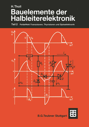 Bauelemente der Halbleiterelektronik von Tholl,  Herbert