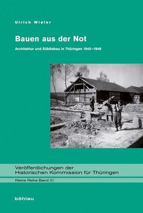 Bauen aus der Not von Wieler,  Ulrich