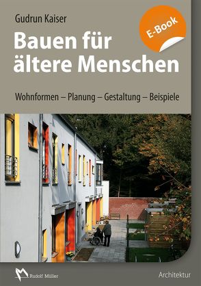 Bauen für ältere Menschen von Kaiser,  Dipl.-Ing. Gudrun