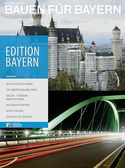 Bauen für Bayern von Haus der Bayerischen Geschichte