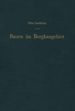 Bauen im Bergbaugebiet von Luetkens,  O.