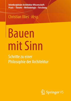 Bauen mit Sinn von Illies,  Christian