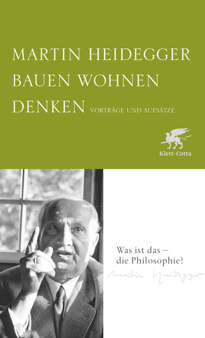 Bauen Wohnen Denken von Heidegger,  Martin