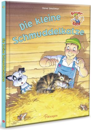 Bauer Bolle • Die kleine Schmuddelkatze von Smallman,  Steve