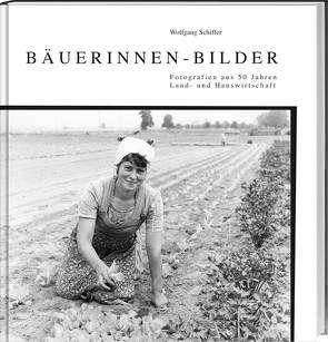 Bäuerinnen-Bilder von Schiffer,  Werner