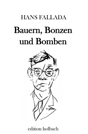 Bauern, Bonzen und Bomben von Fallada,  Hans