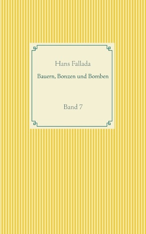 Bauern, Bonzen und Bomben von Fallada,  Hans, Weber,  Frank