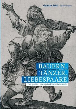 Bauern, Tänzer, Liebespaare von Haas,  Mechthild, Hesky,  Andreas, Hoffmann,  Ingrid-Sibylle, Metzger,  Christof, Scholten,  Simone