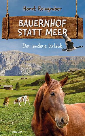 Bauernhof statt Meer von Reingruber,  Horst