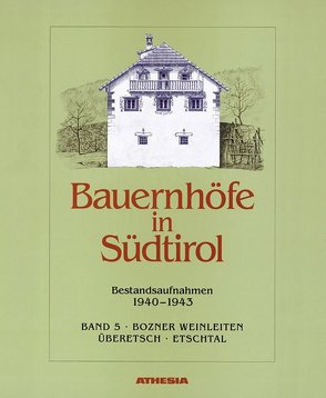 Bauernhöfe in Südtirol von Stampfer,  Helmut