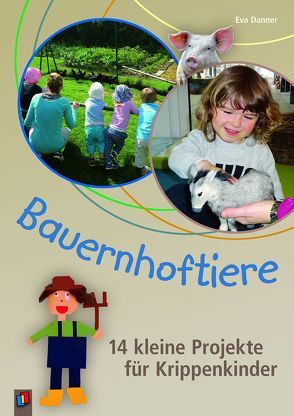 Bauernhoftiere von Danner,  Eva