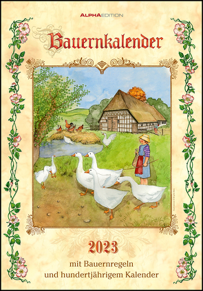 Bauernkalender 2023 – Bildkalender 23,7×34 cm – mit Wetterprognosen, Bauernregeln und liebevollen Illustrationen – Wandkalender – Alpha Edition