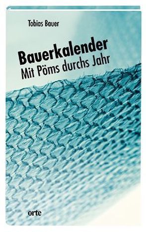 Bauerkalender von Bauer,  Tobias