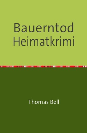 Bauerntod von Bell,  Thomas