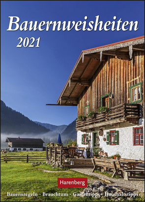 Bauernweisheiten Kalender 2021 von Dilling,  Jochen, Harenberg