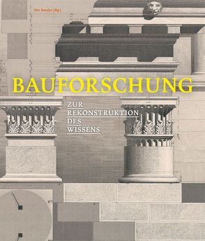 Bauforschung von Hassler,  Uta