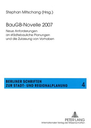 BauGB-Novelle 2007 von Mitschang,  Stephan