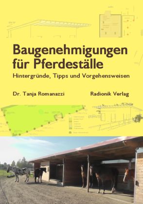 Baugenehmigungen für Pferdeställe von Romanazzi,  Dr. Tanja