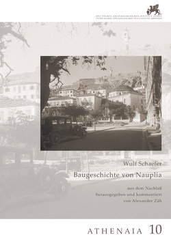 Baugeschichte von Nauplia von Zäh,  Alexander