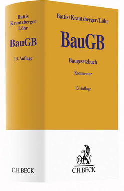 Baugesetzbuch von Battis,  Ulrich, Krautzberger,  Michael, Löhr,  Rolf-Peter, Mitschang,  Stephan, Reidt,  Olaf