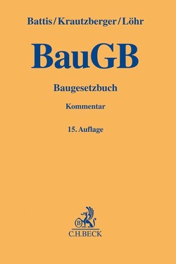 Baugesetzbuch von Battis,  Ulrich, Krautzberger,  Michael, Löhr,  Rolf-Peter, Mitschang,  Stephan, Reidt,  Olaf