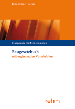 Baugesetzbuch mit ergänzenden Vorschriften von Krautzberger,  Michael, Söfker,  Wilhelm