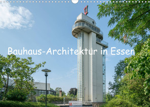 Bauhaus-Architektur in Essen (Wandkalender 2022 DIN A3 quer) von Hermann,  Bernd