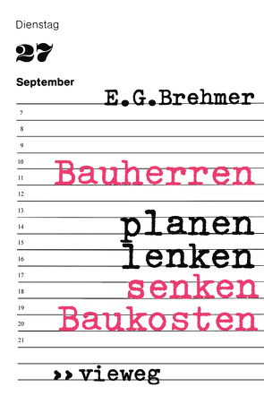 Bauherren planen, lenken, senken Baukosten von Brehmer,  Ernst G.