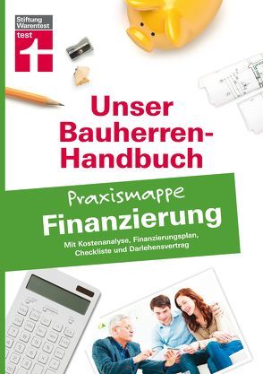 Bauherren-Praxismappe Finanzierung von Tzschöckel,  Robert