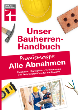 Bauherren-Praxismappe für alle Abnahmen von Krisch,  Rüdiger