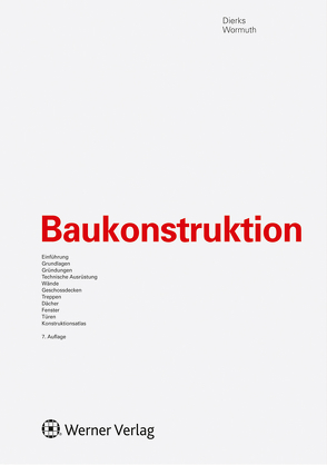 Baukonstruktion von Dierks,  Klaus, Gabriel,  Knut, Hänel,  Klaus, Klostermann,  Olaf, Kuhlmann,  Elmar, Schlaich,  Jörg, Tietge,  Hans-Werner, Wormuth,  Rüdiger, Ziegert,  Christof