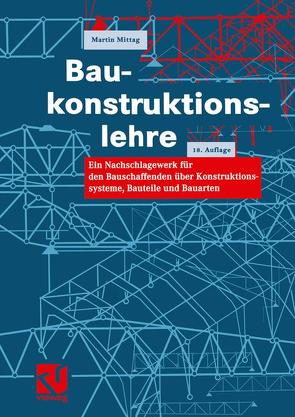 Baukonstruktionslehre von Mittag,  Martin