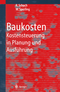 Baukosten von Schach,  Rainer, Sperling,  Wolfgang