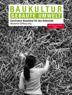 Baukultur – Gebaute Umwelt von Hasenpflug,  Kristina, Kabisch,  Eva M, Lucius,  Wolf D von