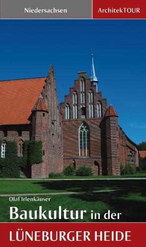 Baukultur in der Lüneburger Heide von Irlenkäuser,  Olaf