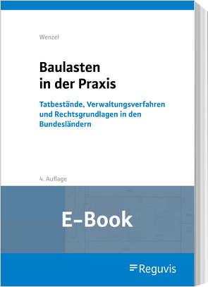 Baulasten in der Praxis (E-Book) von Wenzel,  Gerhard