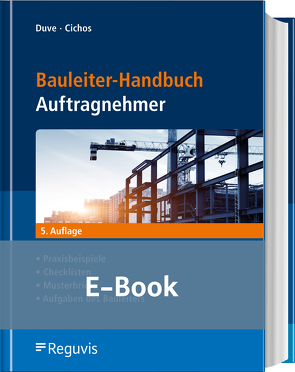 Bauleiter-Handbuch Auftragnehmer (E-Book) von Cichos,  Christopher, Duve,  Helmuth