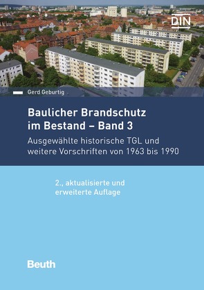 Baulicher Brandschutz im Bestand: Band 3 – Buch mit E-Book von Geburtig,  Gerd