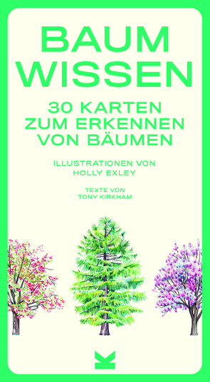 Baum-Wissen von Exley,  Holly, Kirkham,  Tony