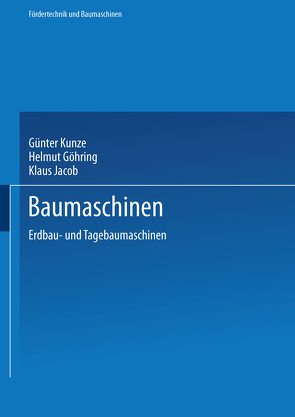 Baumaschinen von Göhring,  Helmut, Jacob,  Klaus, Kunze,  Günter