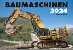 Baumaschinen Kalender 2024 von Wilk,  Thomas