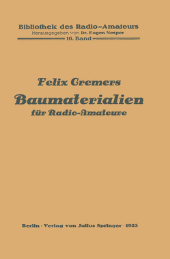 Baumaterialien für Radio-Amateure von Cremers,  Felix, Nesper,  Eugen