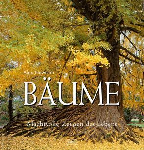 Bäume von Braun,  Ina Alessandra, Newman,  Alex